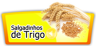 Salgadinhos de Trigo